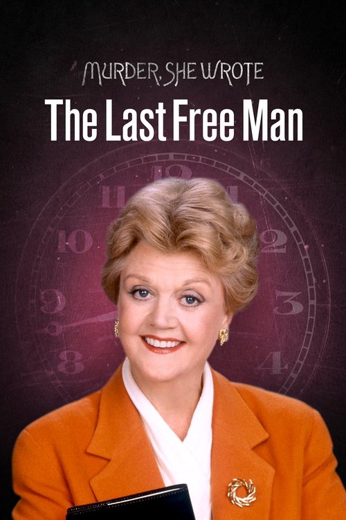 Poster Murder, She Wrote: The Last Free Man