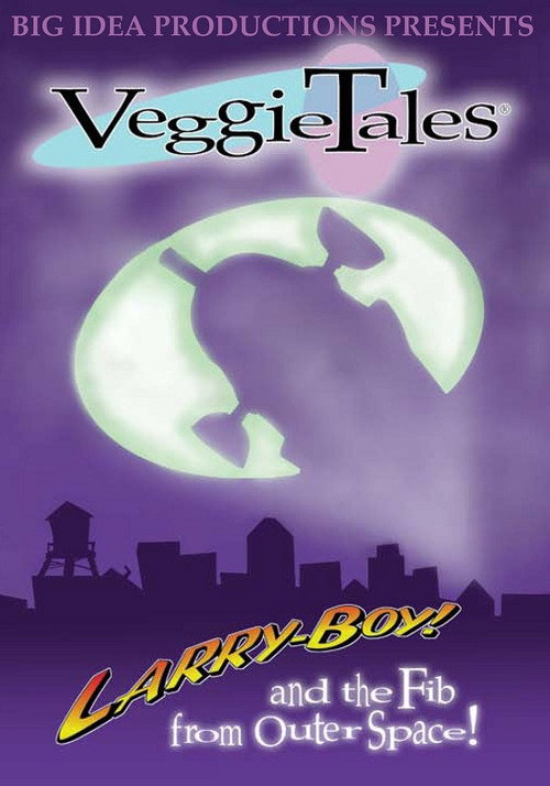 VeggieTales: Larry-Boy! & the Fib from Outer Space!