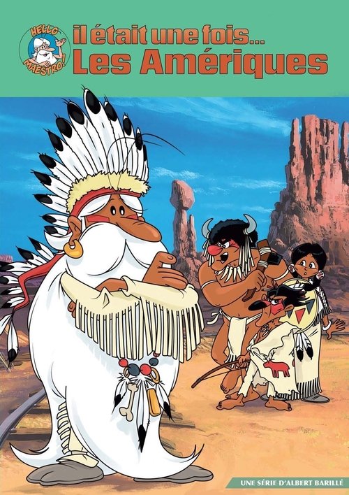 Once Upon a Time... the Americas
