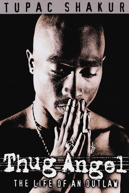 Thug Angel: The Life of an Outlaw