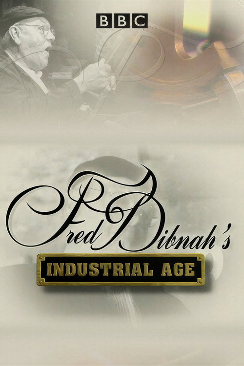 Poster Fred Dibnah's Industrial Age