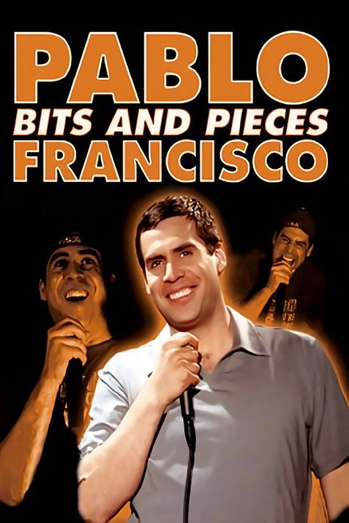 Pablo Francisco: Bits and Pieces - Live from Orange County