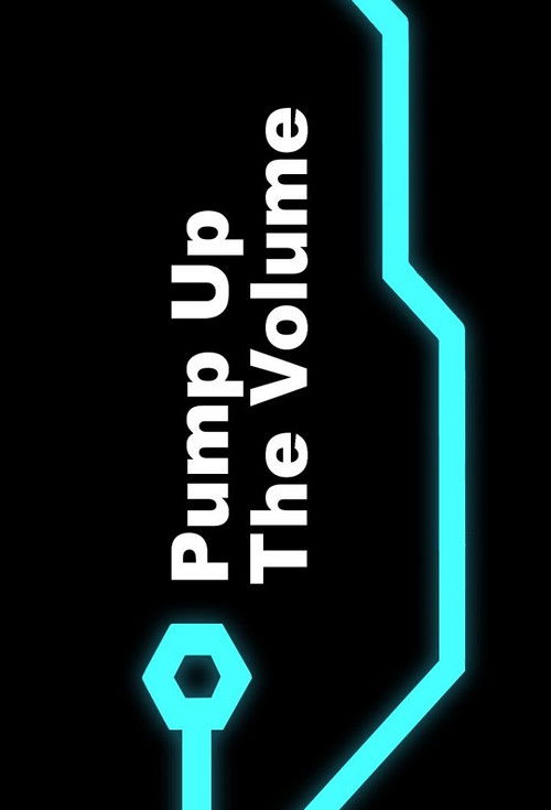 Pump Up the Volume