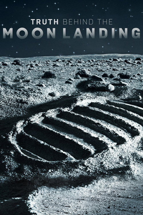 Poster Truth Behind the Moon Landing