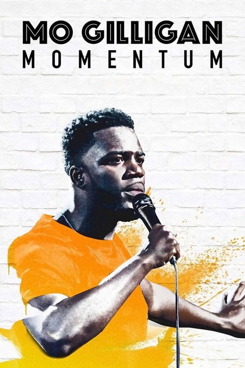 Poster Mo Gilligan: Momentum