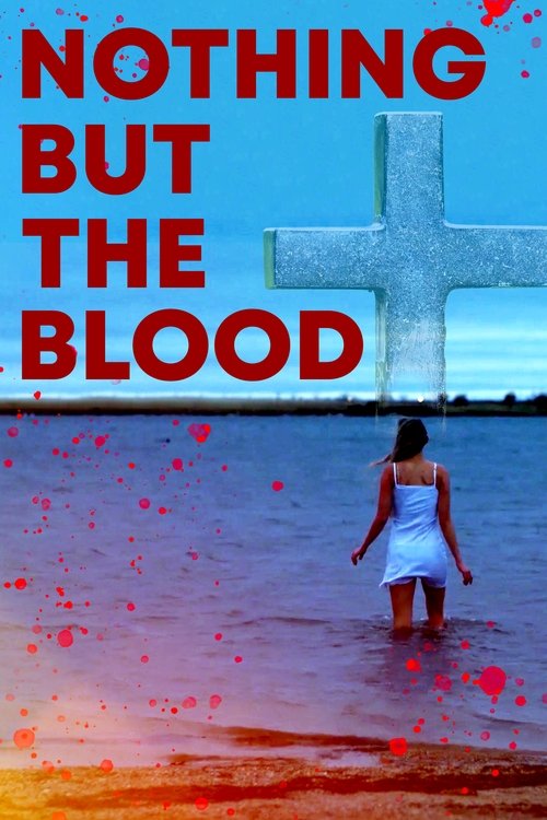 Poster Nothing But the Blood