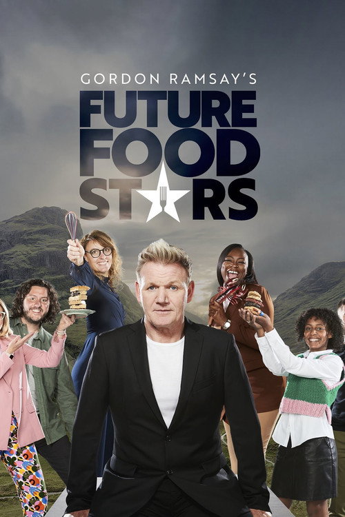 Poster Gordon Ramsay's Future Food Stars
