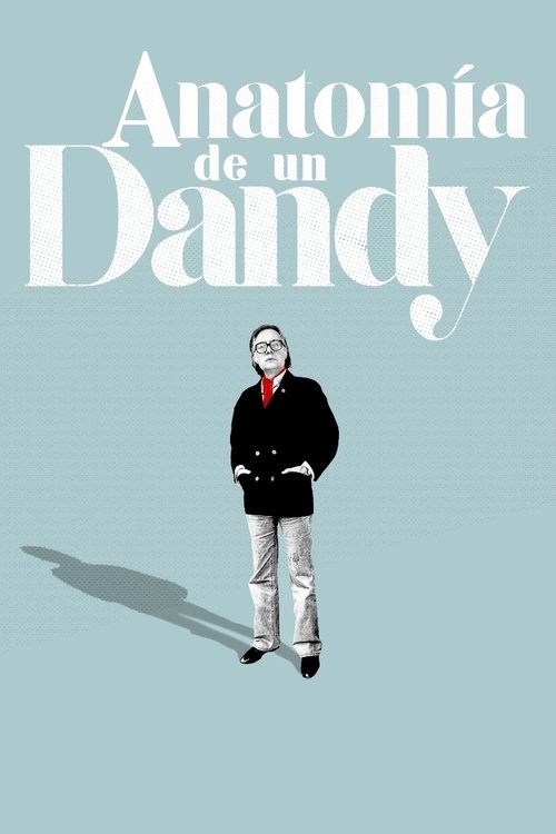 Anatomía de un Dandy