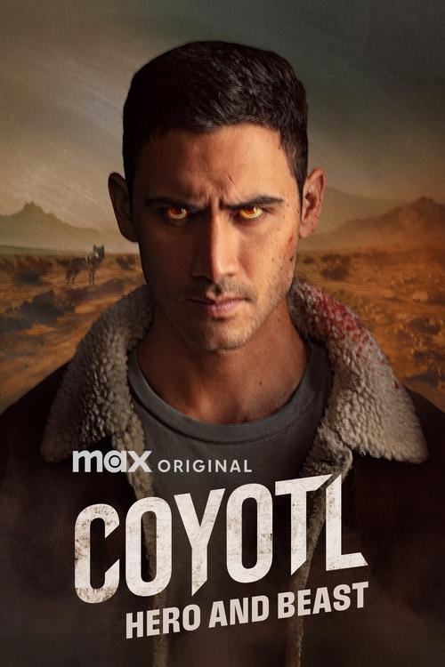 Coyotl, Hero and Beast