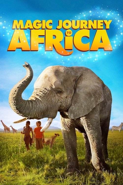 Poster Calatorie magica in Africa