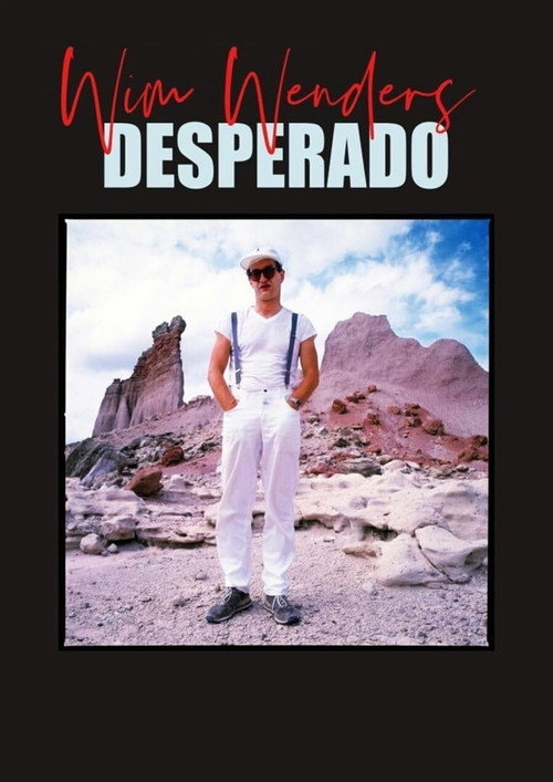 Wim Wenders – Desperado