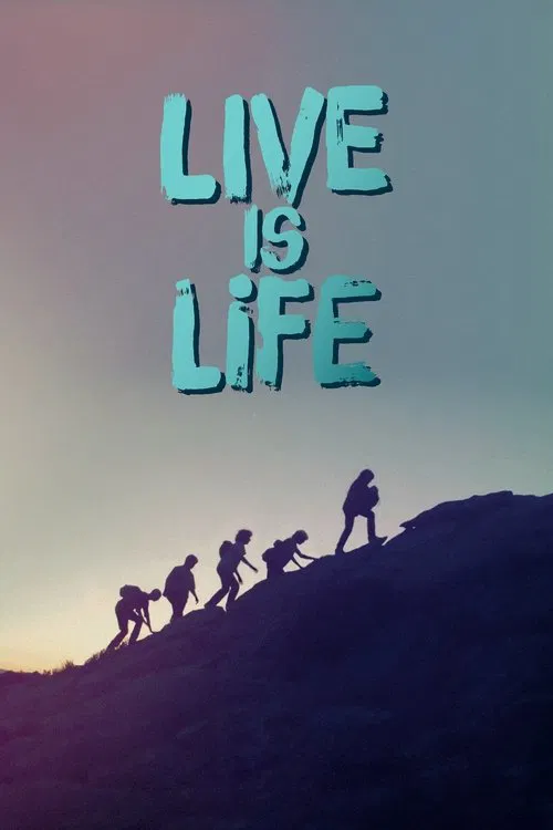 Poster Live Is Life