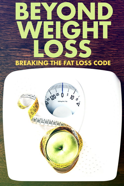 Poster Beyond Weight Loss: Breaking the Fat Loss Code