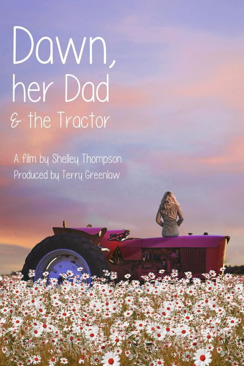 Poster Dawn, Her Dad & the Tractor