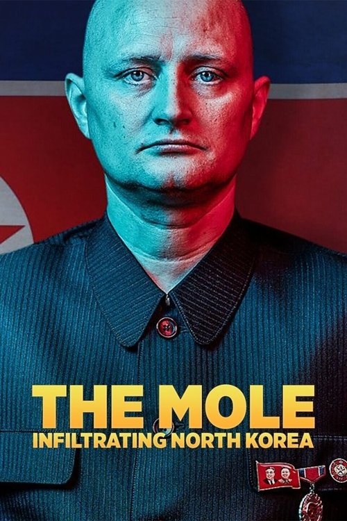Poster The Mole: Undercover in North Korea