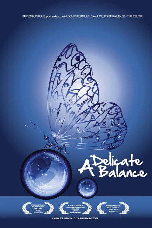 A Delicate Balance – The Truth