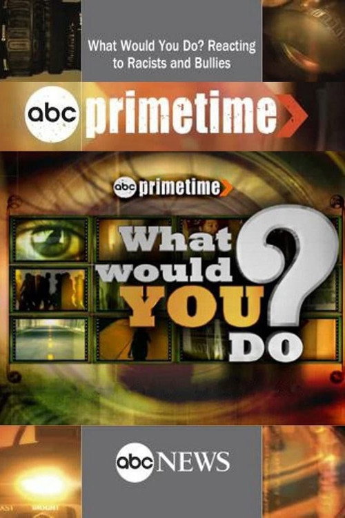 Poster What Would You Do?