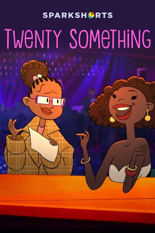 SparkShorts: Twenty Something