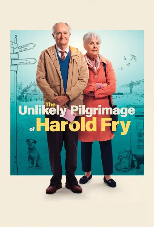 Poster The Unlikely Pilgrimage of Harold Fry