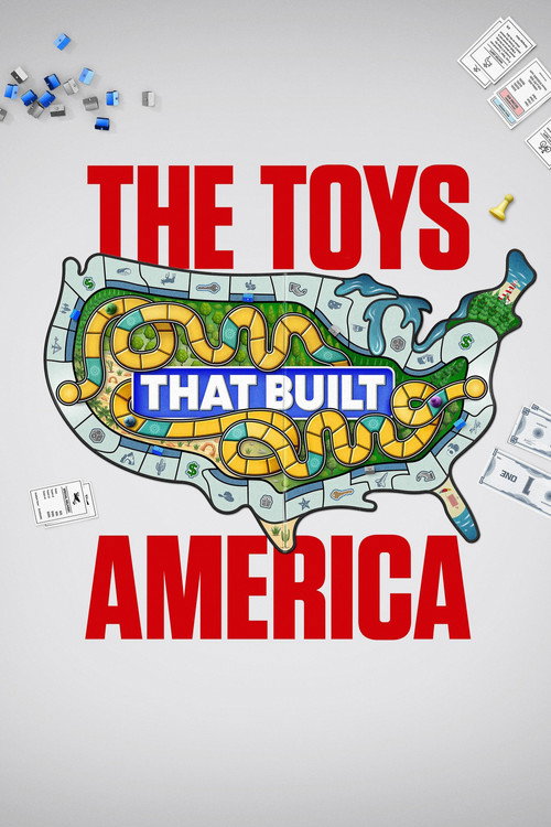 Poster The Toys That Built America