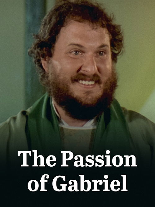 La pasión de Gabriel (The Passion of Gabriel) (Gabriel's Passion)