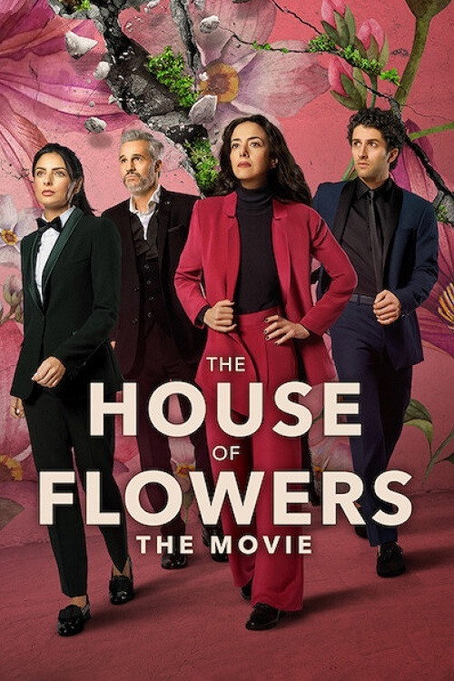 Poster Casa florilor: Filmul