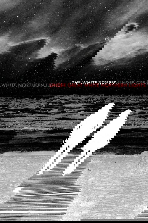 The White Stripes Under Great White Northern Lights