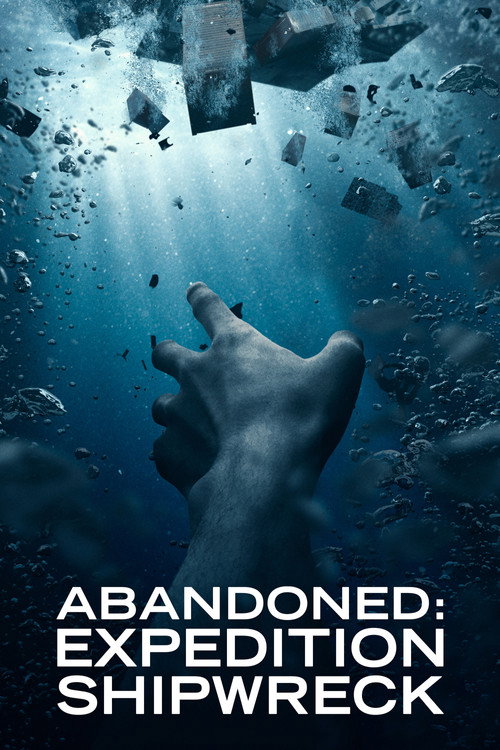 Poster Abandoned: Expedition Shipwreck