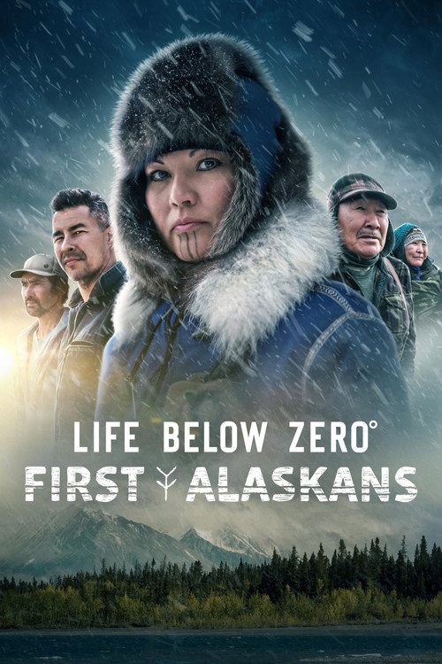 Poster Life Below Zero: First Alaskans
