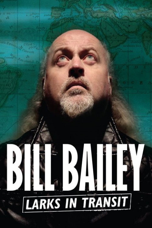 Poster Bill Bailey: Larks in Transit
