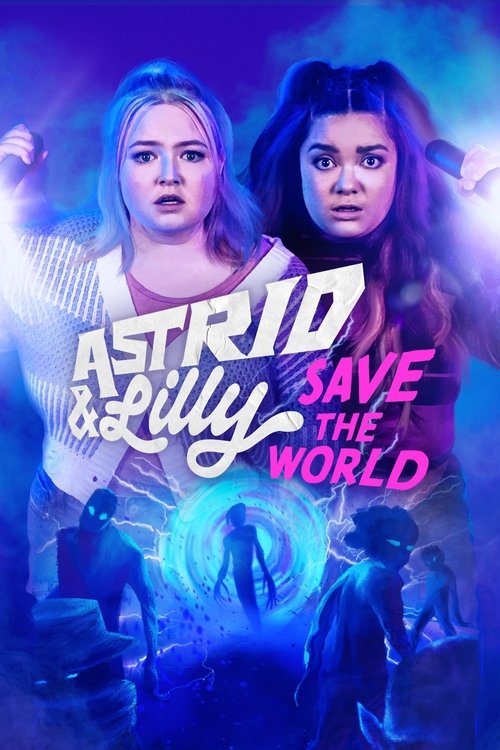 Poster Astrid and Lilly Save the World