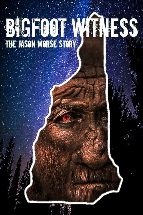 Poster Bigfoot Witness: The Jason Morse Story