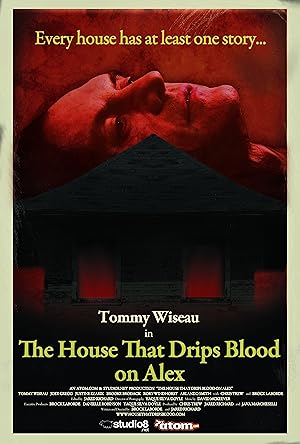 The House That Drips Blood on Alex