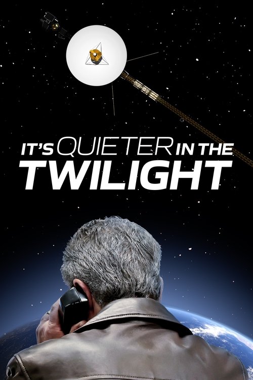 Poster It's Quieter in the Twilight