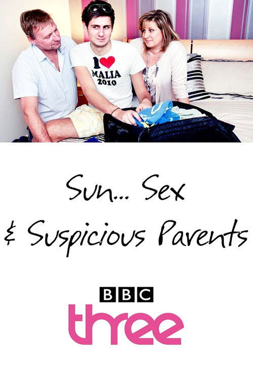 Poster Sun... Sex & Suspicious Parents