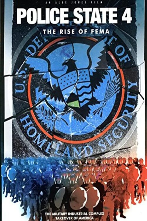 Poster Police State 4: The Rise of FEMA
