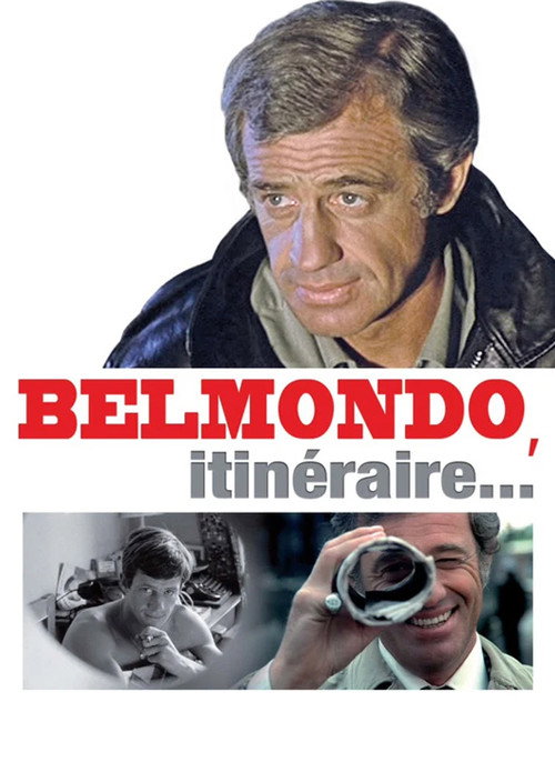 Belmondo, itinéraire d'un acteur