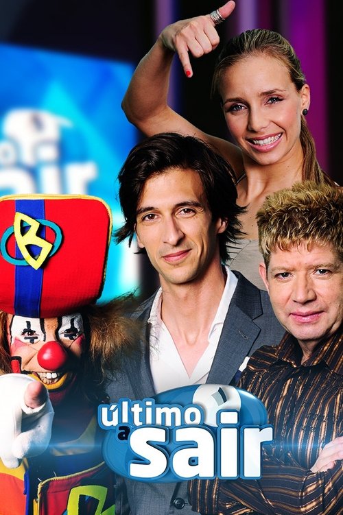 Pôster de Último a Sair