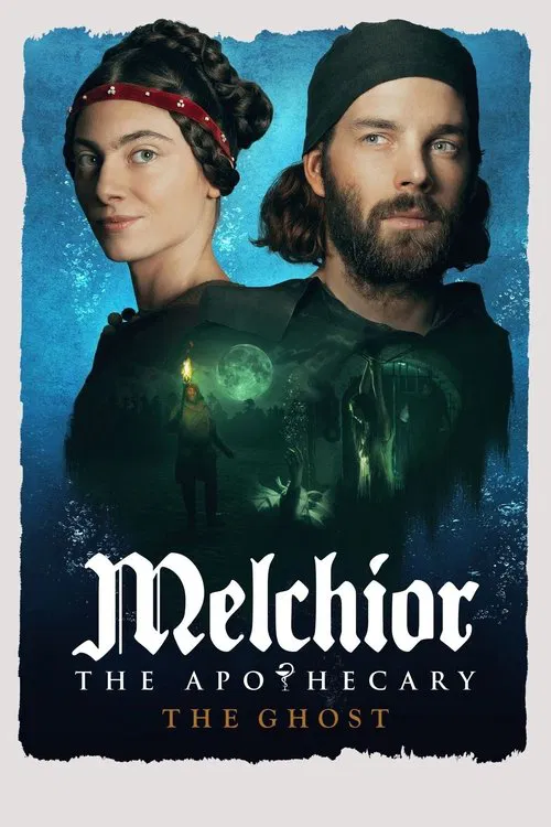 Melchior the Apothecary. The Ghost