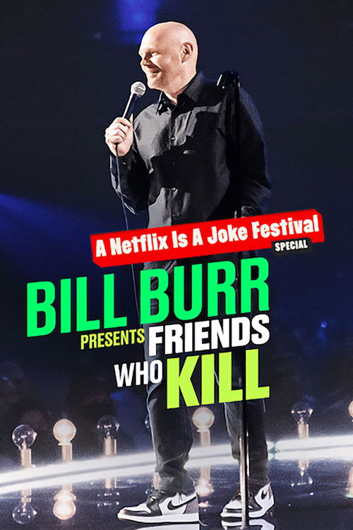 Poster Bill Burr Presents: Friends Who Kill