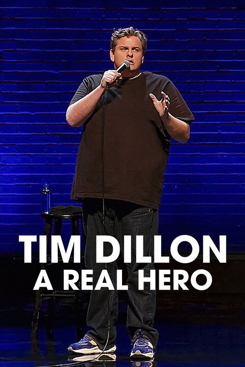 Poster Tim Dillon: A Real Hero