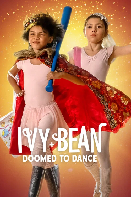 Poster Ivy și Bean: Condamnate la dans