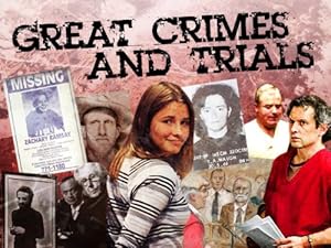 Great Crimes and Trials