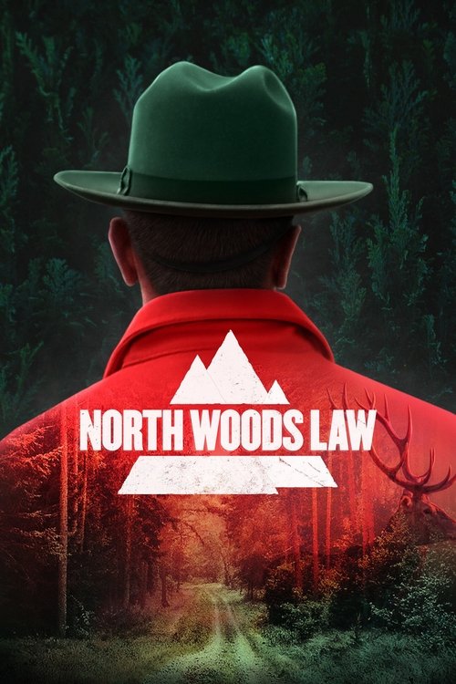 Poster North Woods Law