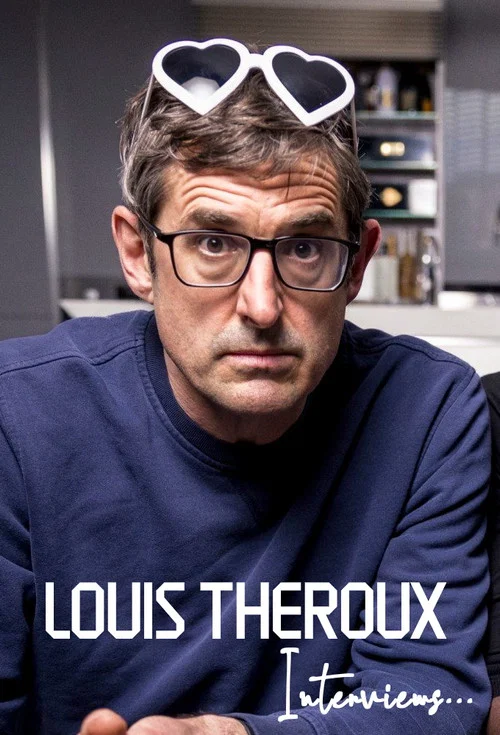 Poster Louis Theroux Interviews...