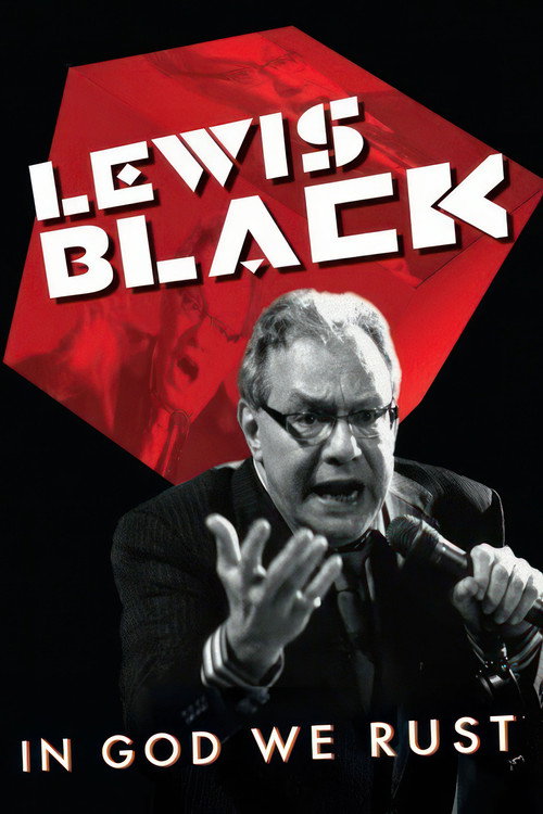 Lewis Black: In God We Rust