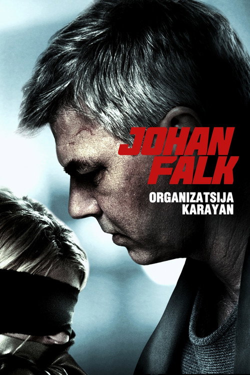 Poster Johan Falk: Organizatsija Karayan