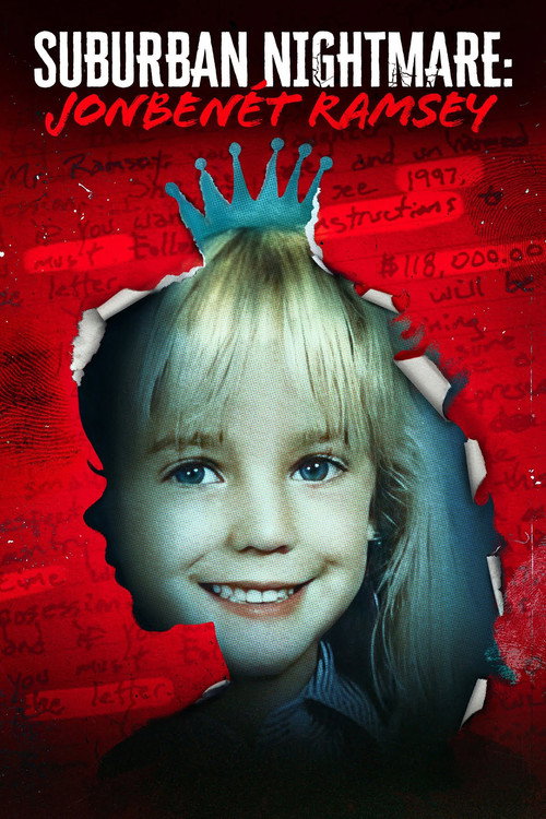 Poster Suburban Nightmare: JonBenét Ramsey