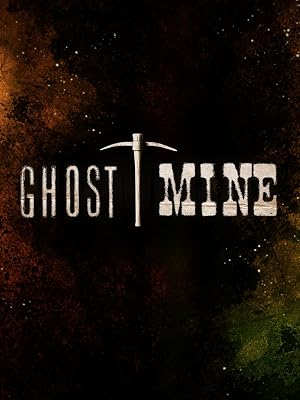 Poster Ghost Mine