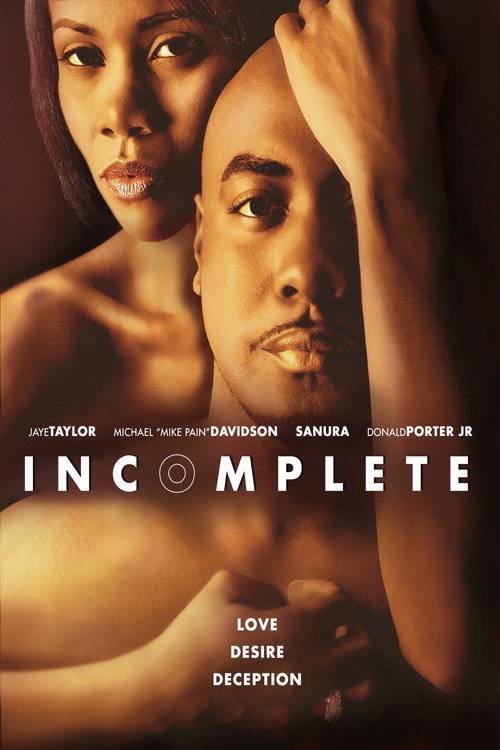 Poster Incomplete: A Story of Love, Desire and Deception